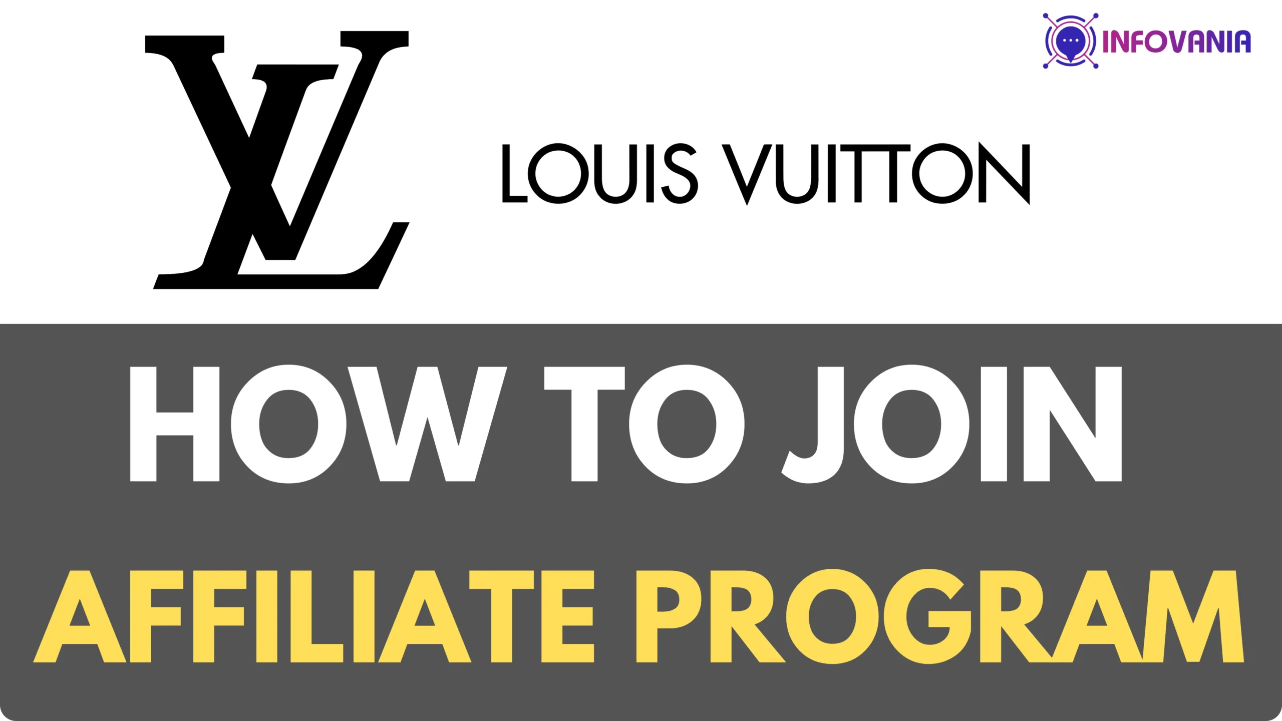 How to Join Louis Vuitton Affiliate Program
